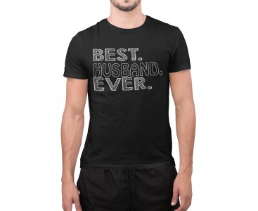 Best husband ever- printed Fun and lovely - Family things - Comfy tees for Men