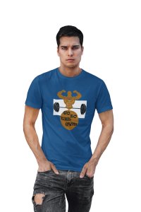 Go To The Gym, (BG Muscle Man Brown), Round Neck Gym Tshirt (Blue Tshirt) - Clothes for Gym Lovers - Suitable for Gym Going Person - Foremost Gifting Material for Your Friends and Close Ones