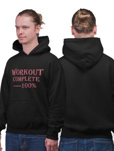 Workout Complete 100%, (BG Pink) printed black hoodies for winter casual wear specially for Men