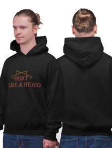 Fight Like a Hero, (BG Brown) printed artswear black hoodies for winter casual wear specially for Men